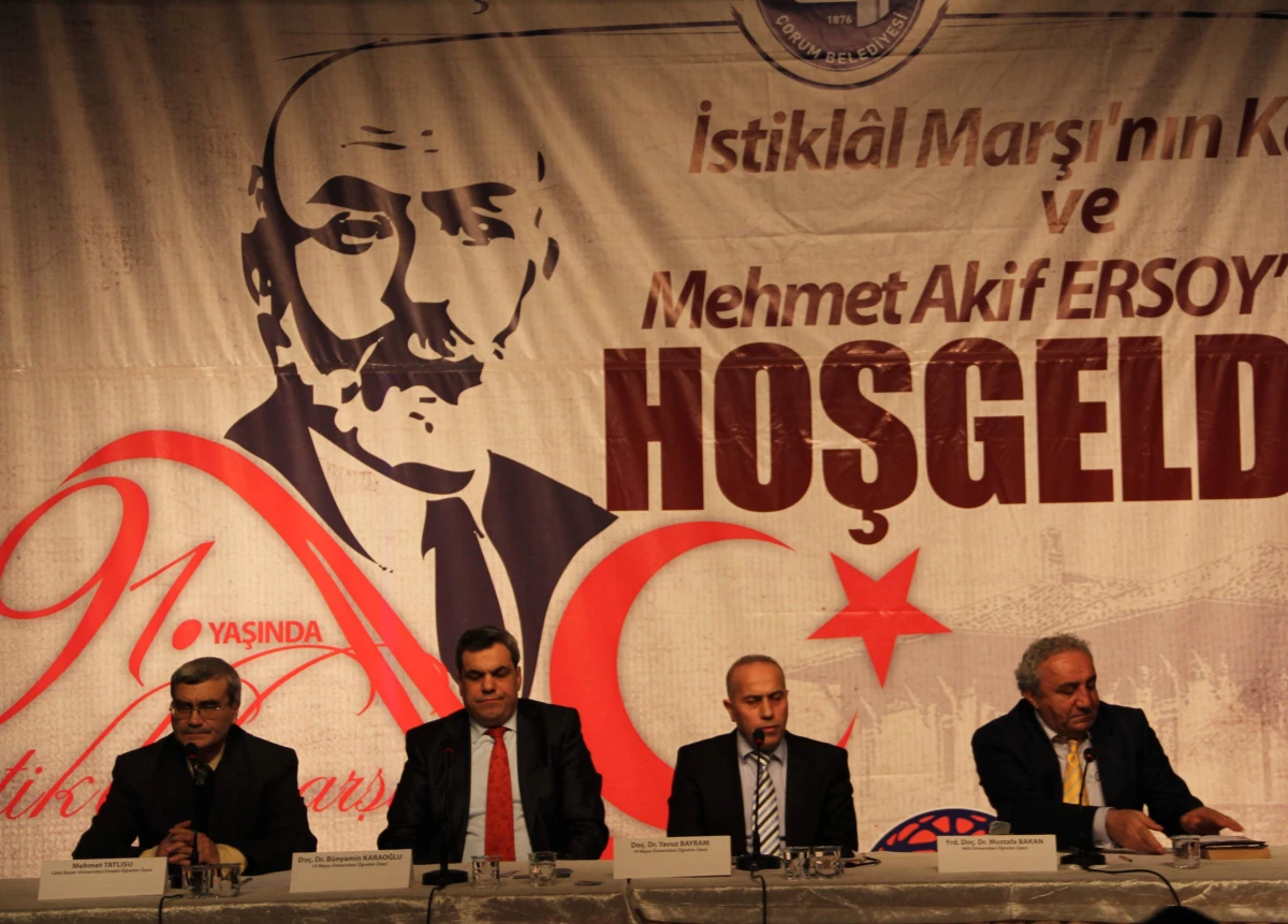Çorum Belediyesi ve Hitit Üniversitesi\'nden "İstiklal Marşı ve Mehmet Akif" Paneli