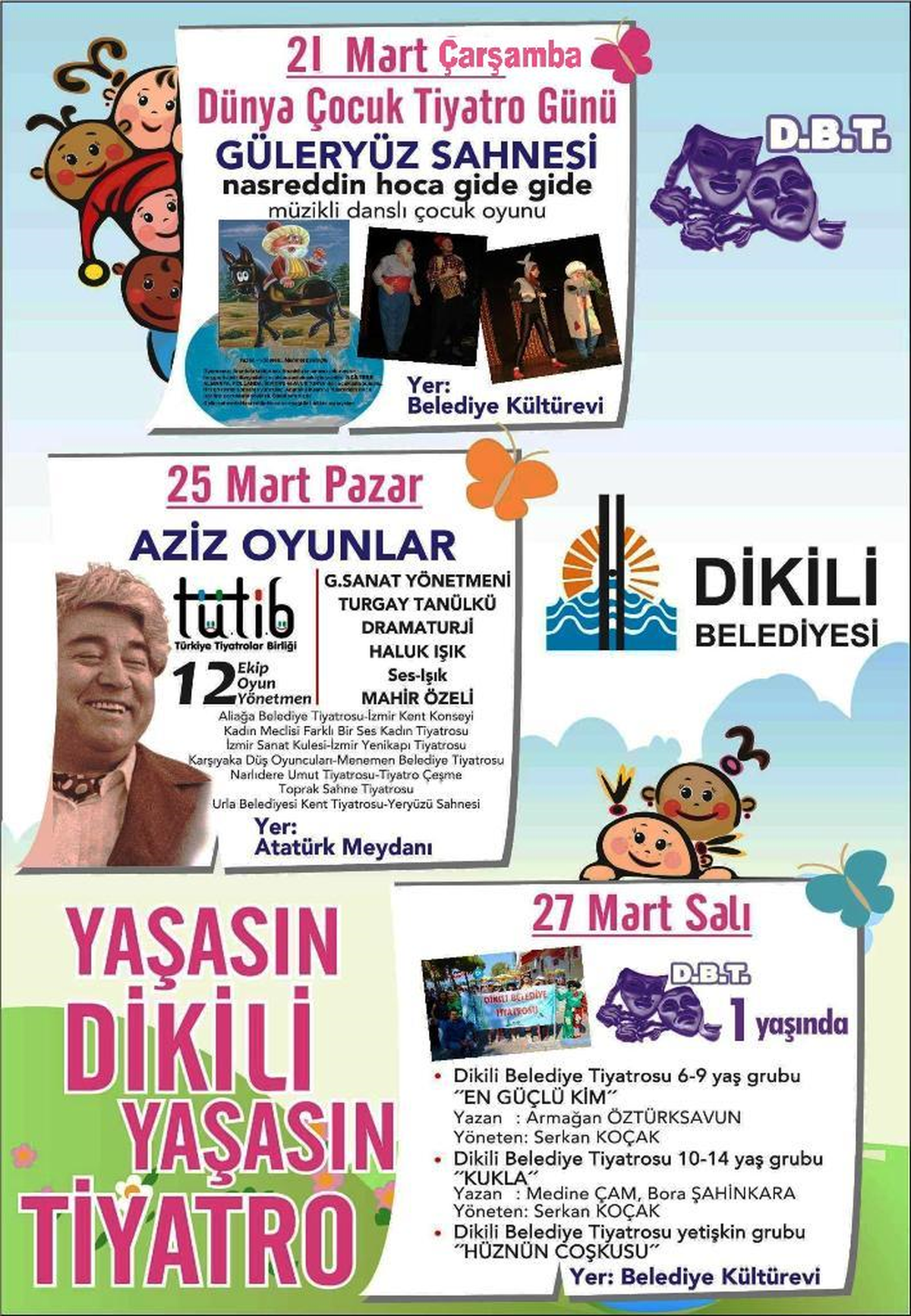 Yaşasın Dikili, Yaşasın Tiyatro