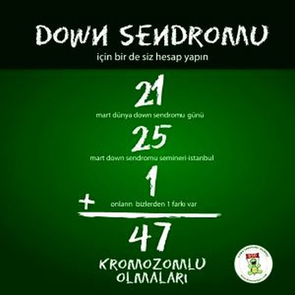 Bugun Dünya Down Sendromu Günü