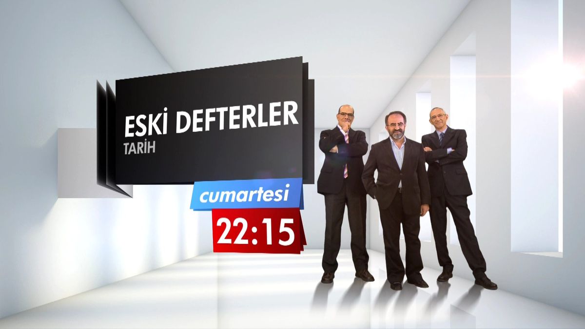 Eski Defterler Osmanli'dan Cumhuriyet'e A Haber'de