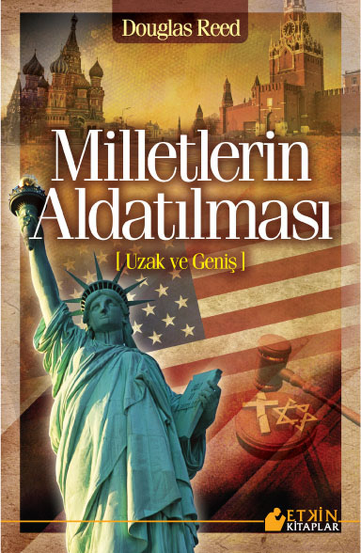 Milletler Nasıl Aldatılıyor