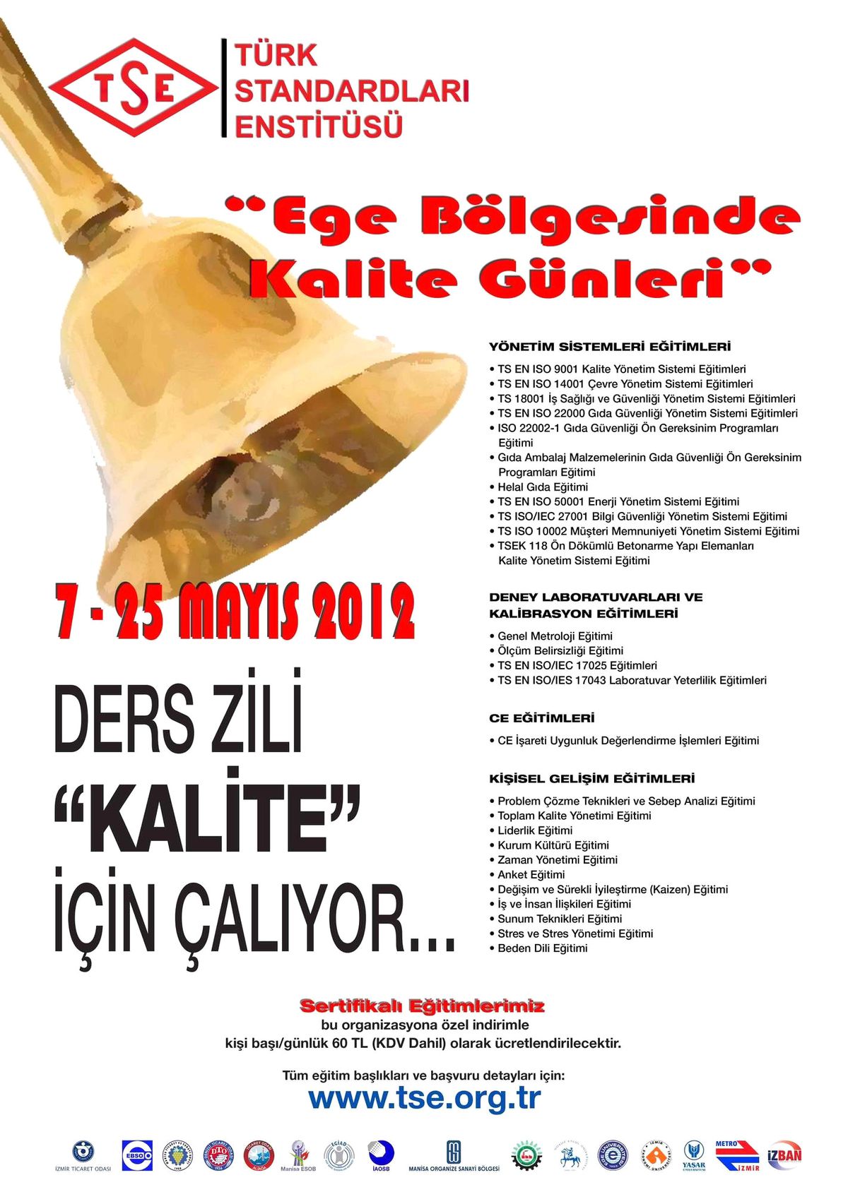 Tse\'de Ders Zili, Kalite İçin Çalacak