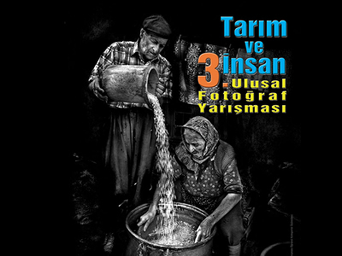 Ulusal "Tarım ve İnsan" Fotoğraf Yarışması İçin Başvurular Başladı