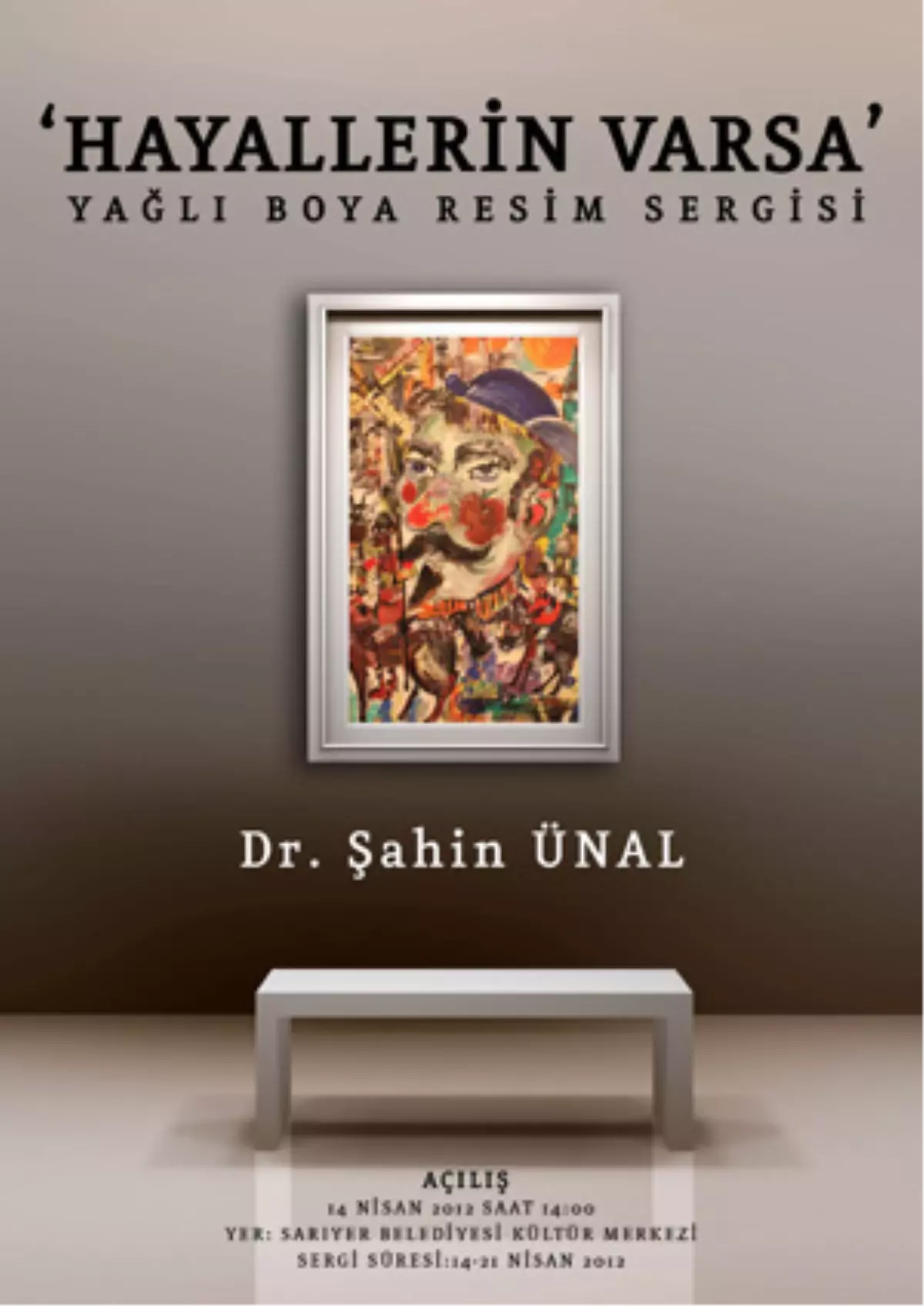 \'Hayallerin Varsa\' Sergisi