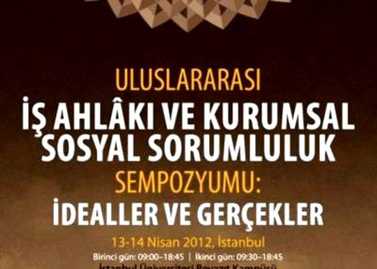 İş Ahlakı ve Kurumsal Sosyal Sorumluluk Sempozyumu