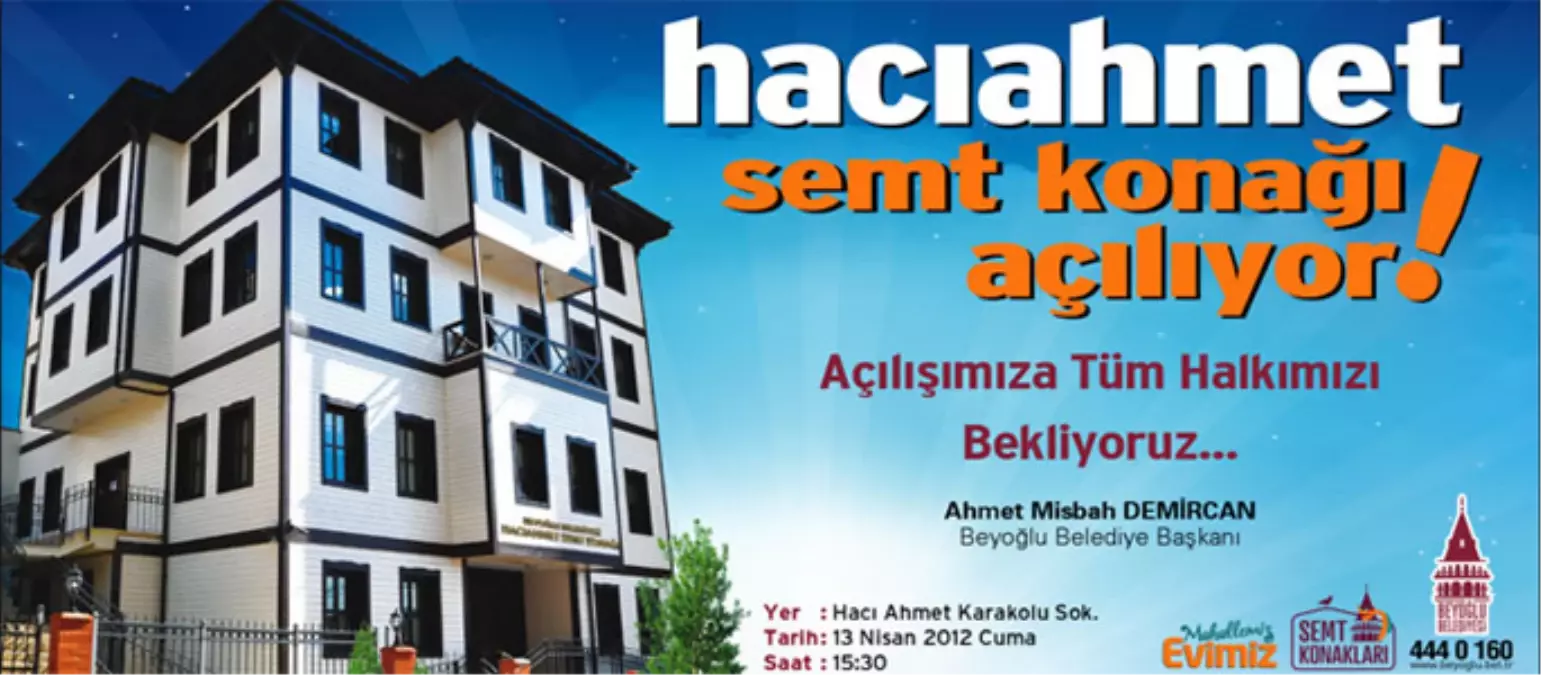 Hacıahmet Semt Konağı Açılıyor