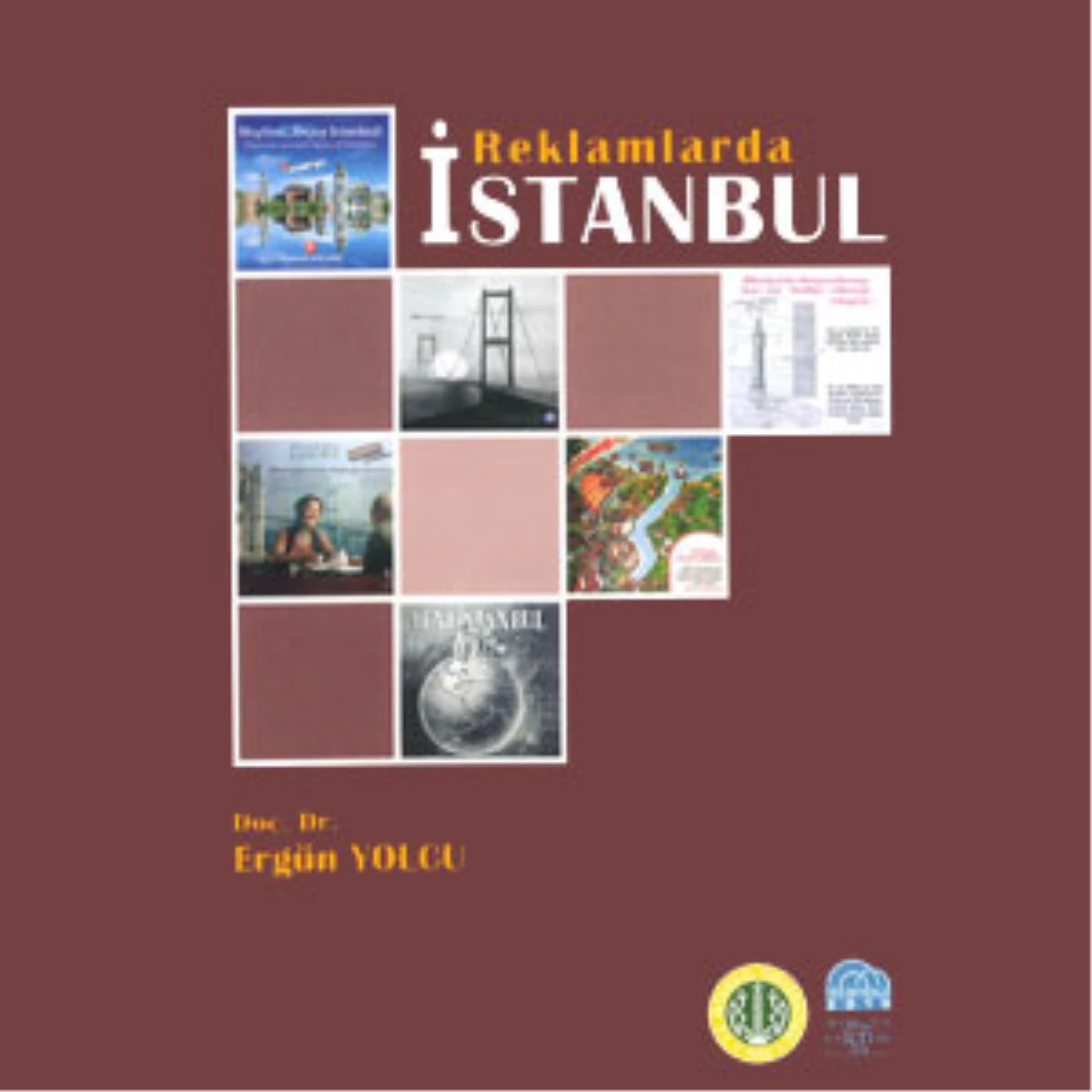 "Reklamlarda İstanbul" Kitabı Yayımlandı