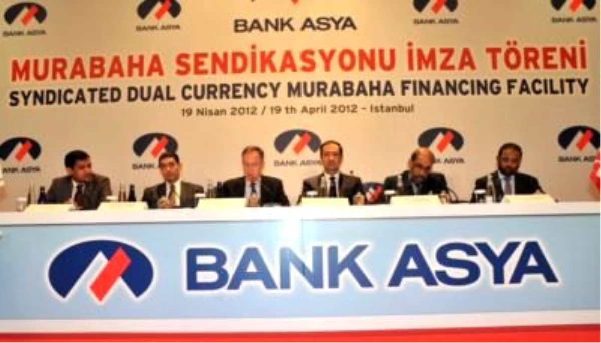 Bank Asya\'ya 325 Milyon Dolarlık Murabaha Sendikasyonu