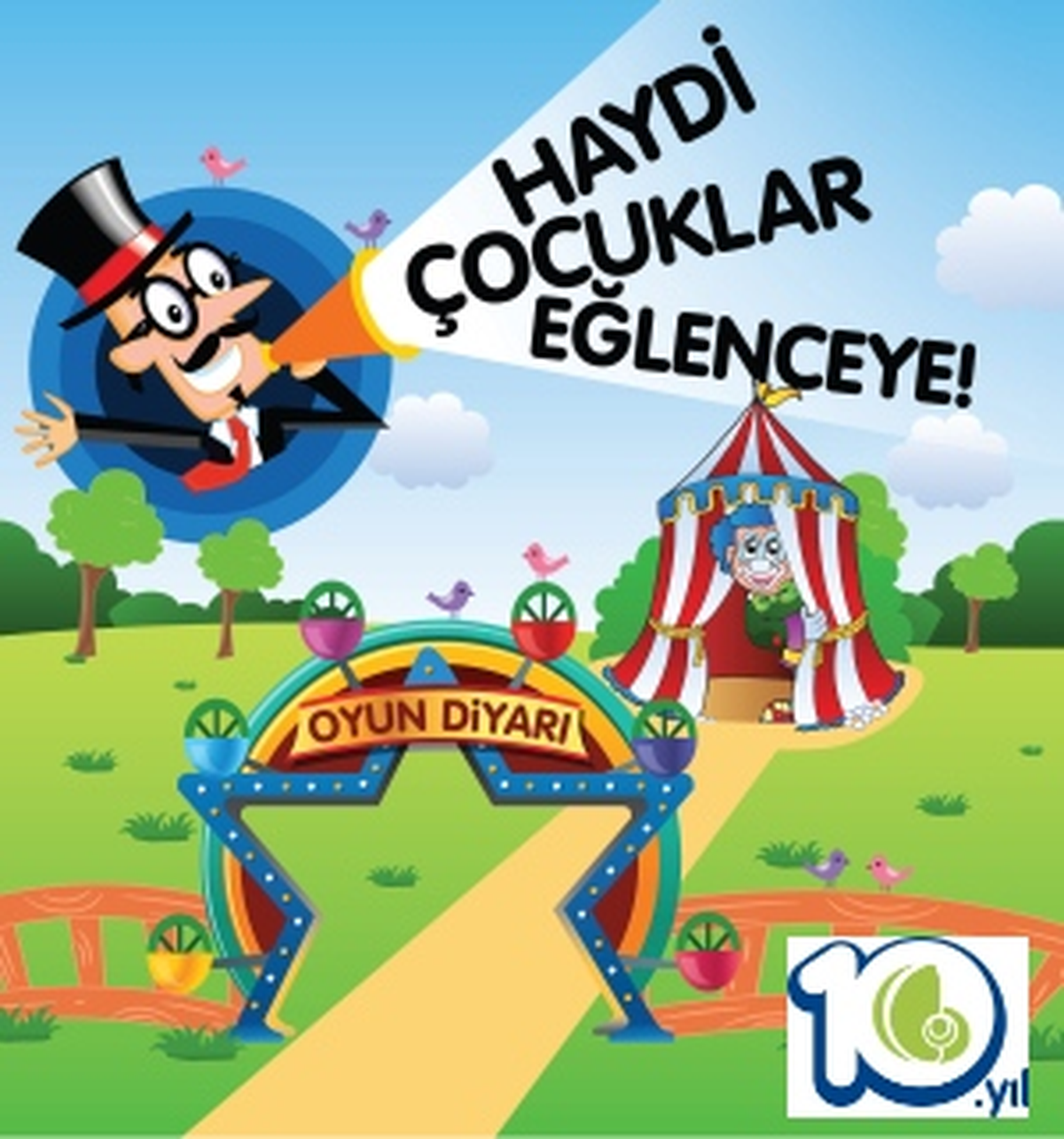 Haydi Çocuklar Eğlenceye !