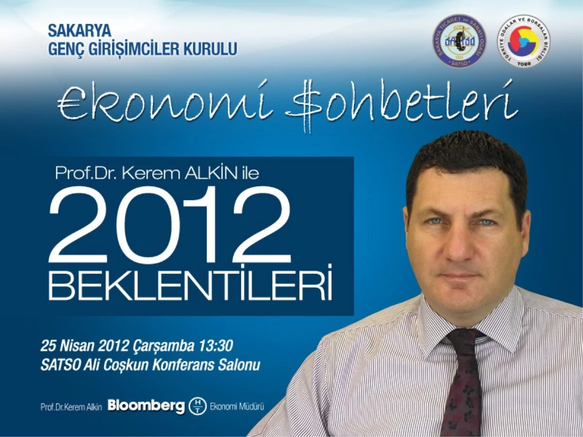 Prof. Dr. Kerem Alkin Satso\'da 2012 Beklentilerini Anlatacak