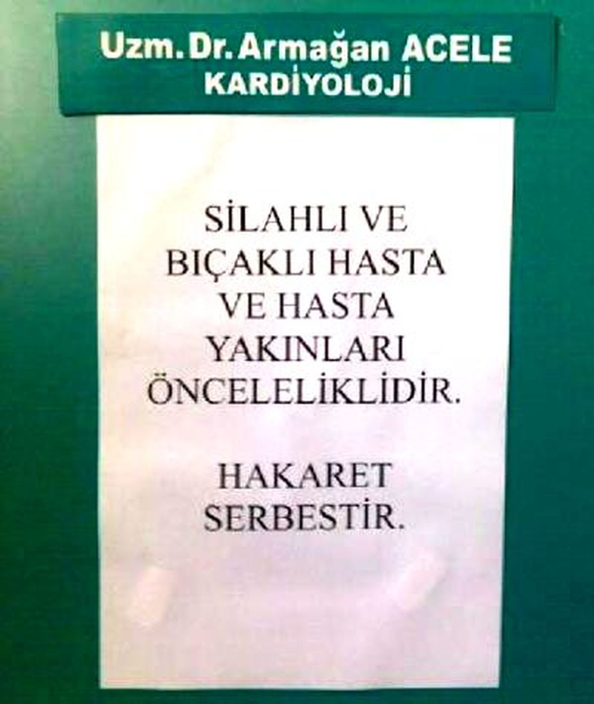 Doktora Hakaret Serbesttir\'