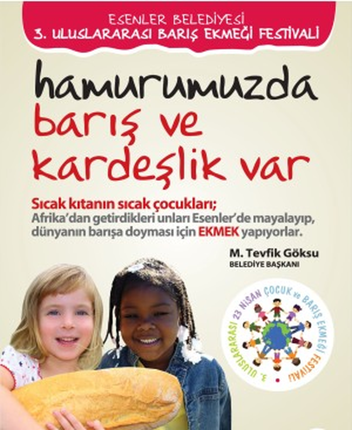 Çocuklardan Dünya Liderlerine Barış Ekmeği