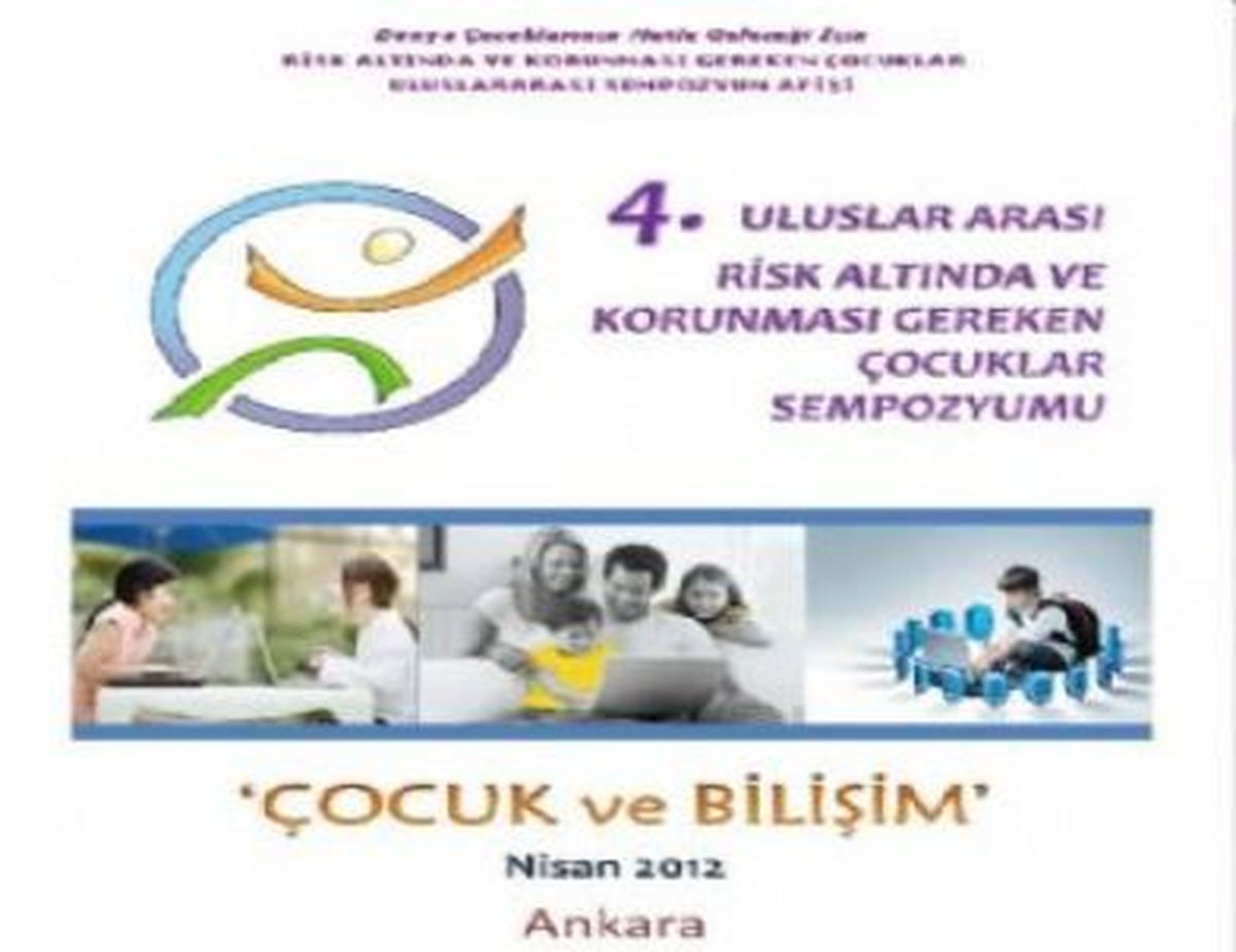 Uluslararası Risk Altında ve Korunması Gereken Çocuklar Sempozyumu