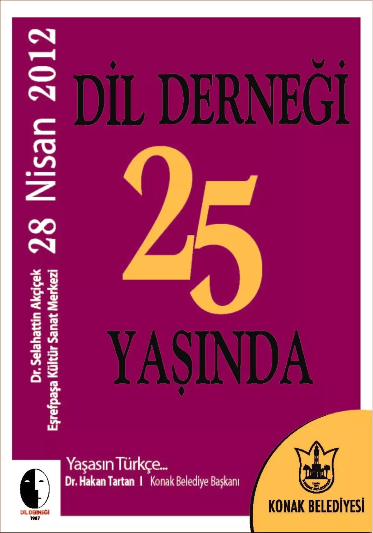 Dil Derneği, 25. Yaşını Kutluyor