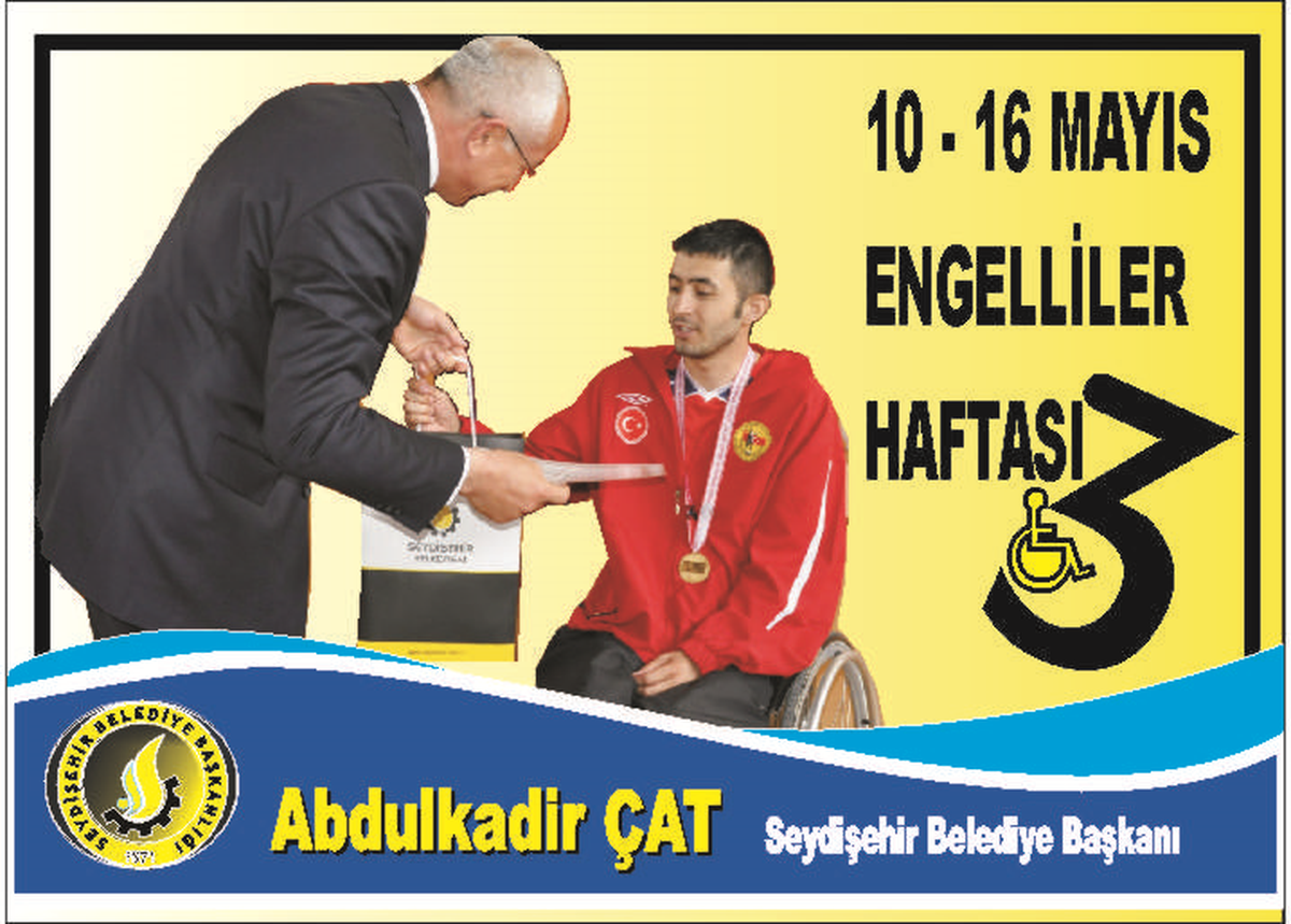 Seydişehir Belediye Başkanı Abdulkadir Çat\'ın Engelliler Haftası Mesajı