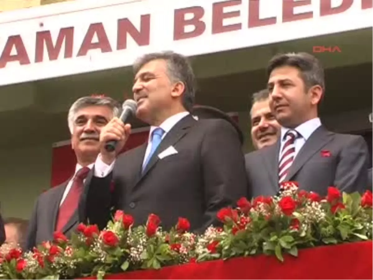 Adıyaman2cumhurbaşkanı Gül: Otoriter Rejimlerin Devamı Mümkün Değil