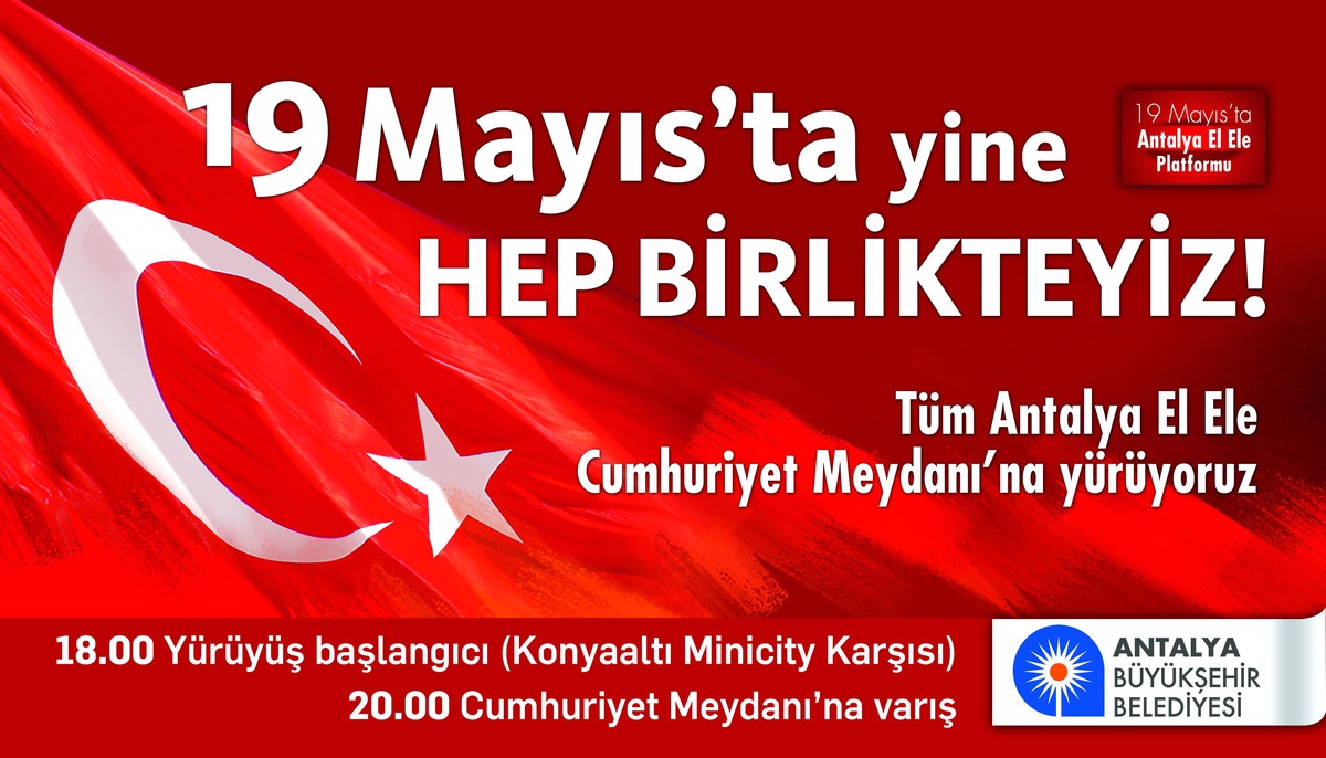 19 Mayıs'ta 'Atatürk'ü Anıyor ve Anlıyoruz' Etkinliği