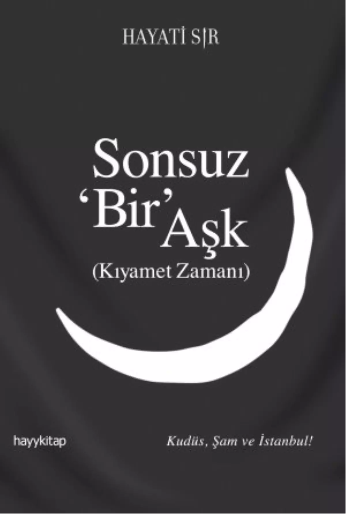 Sonsuz 'Bir' Aşk