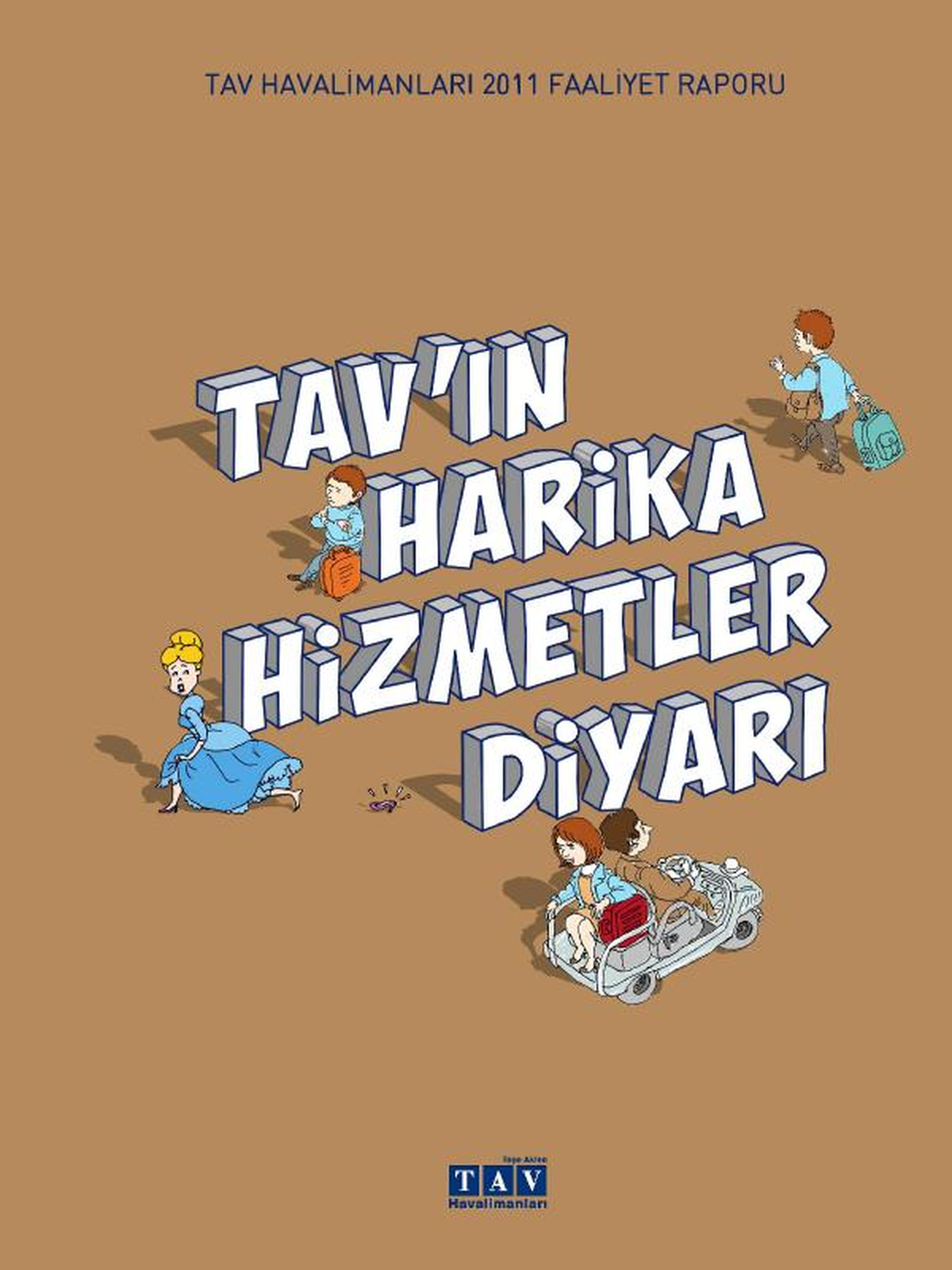 Tav\'ın Bu Yılki Faaliyet Raporunu Çalışanların Çizdiği Resimler Süslüyor