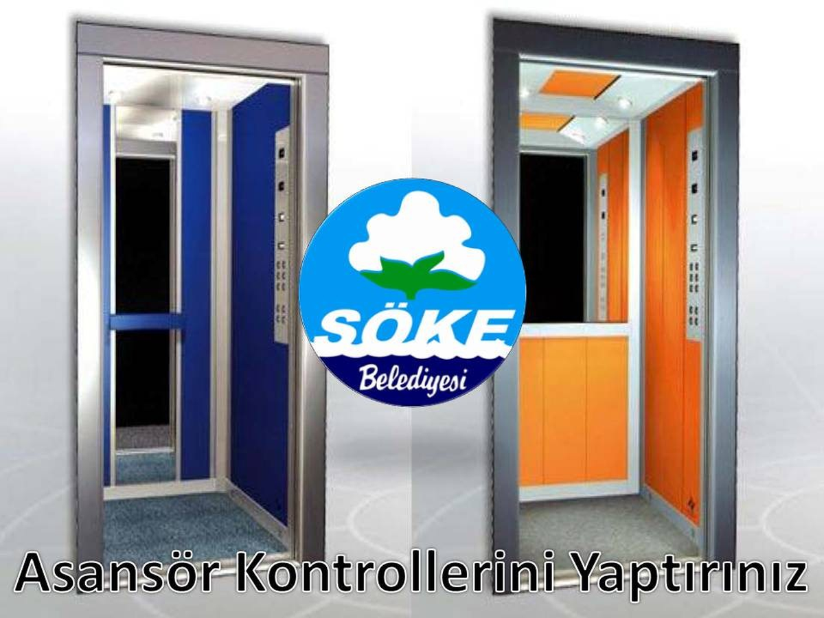 Söke Belediyesi'nden Asansör Denetimleri Uyarısı