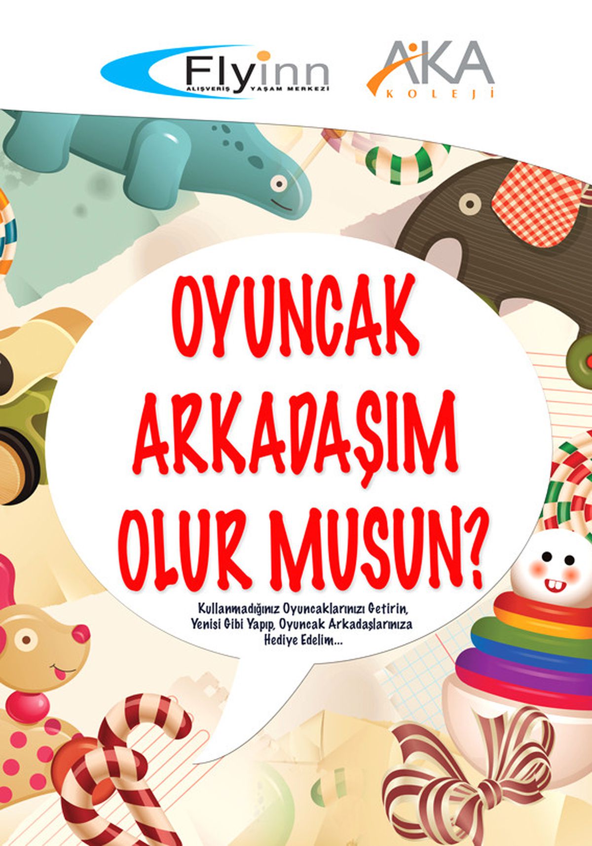 Oyuncak Arkadaşım Olur musun?

 
