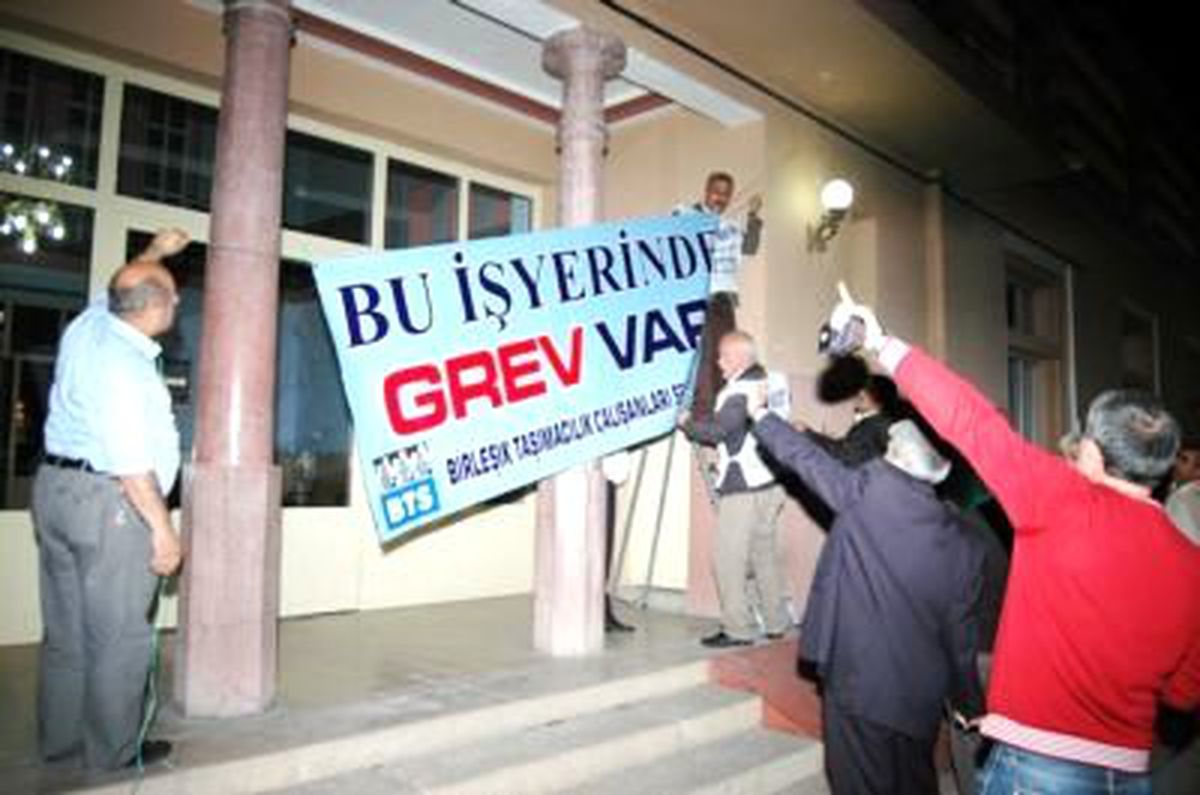 Dikkat! Tüm Yurtta Grev Var!