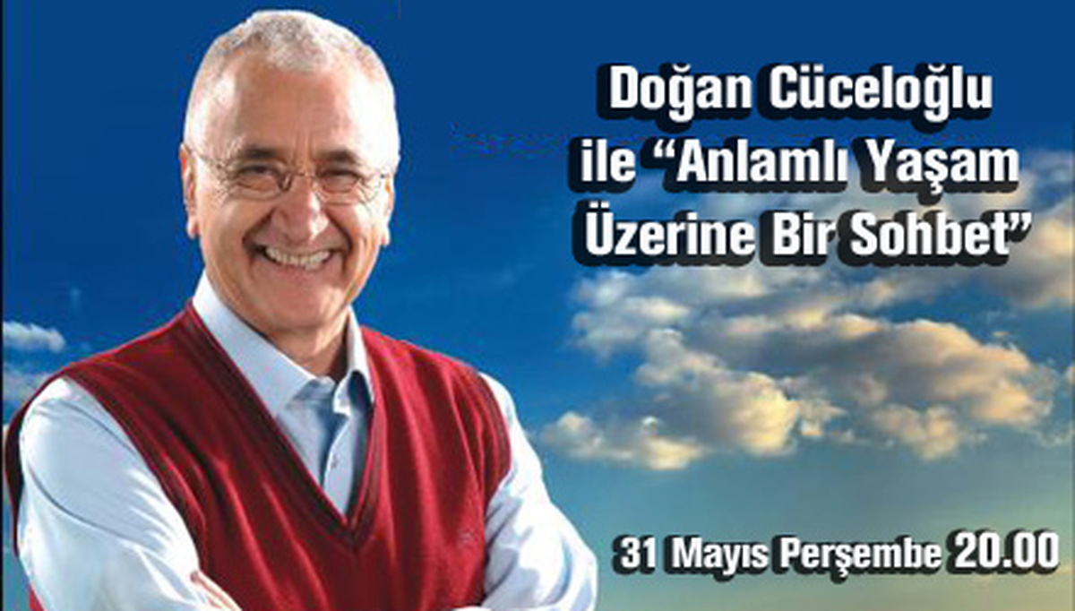 Doğan Cüceloğlu Anlamlı Yaşam'ı Anlatacak

