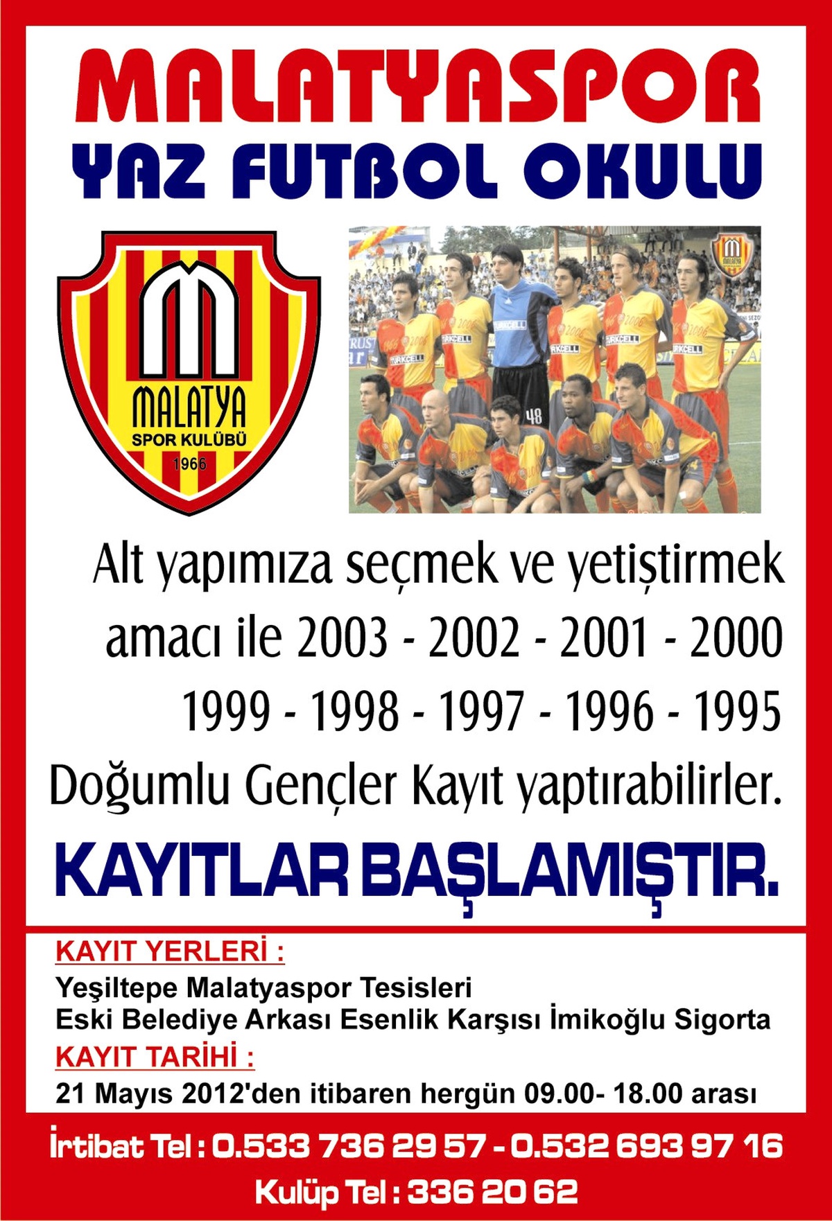 Malatyaspor Yaz Futbol Okulunu Açtı