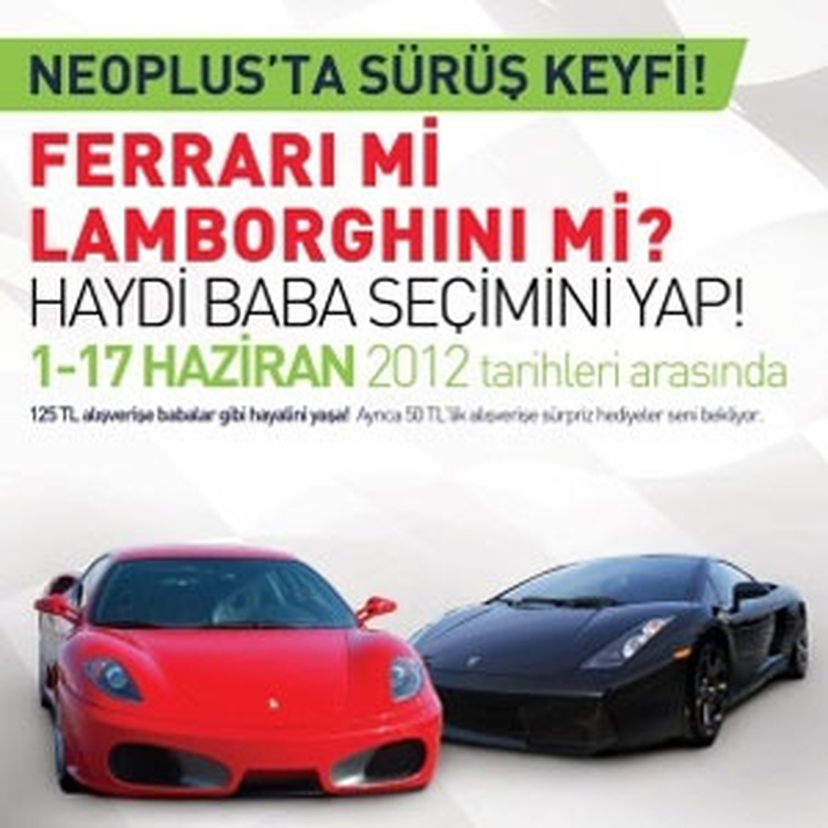 Ferrari ve Lamborghini Sürüş Keyfi NeoPlus'ta'