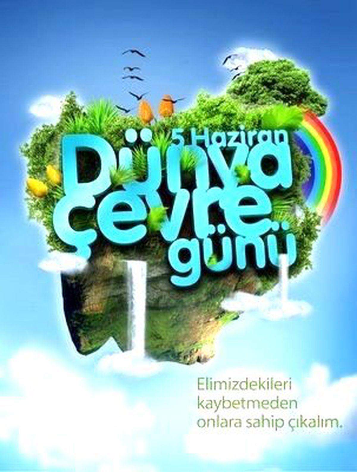 Bugün 5 Haziran Dünya Çevre Günü!