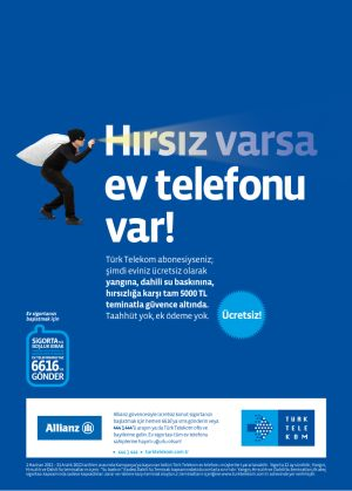 Ev Telefonunuz Varsa Sigorta Derdiniz Yok