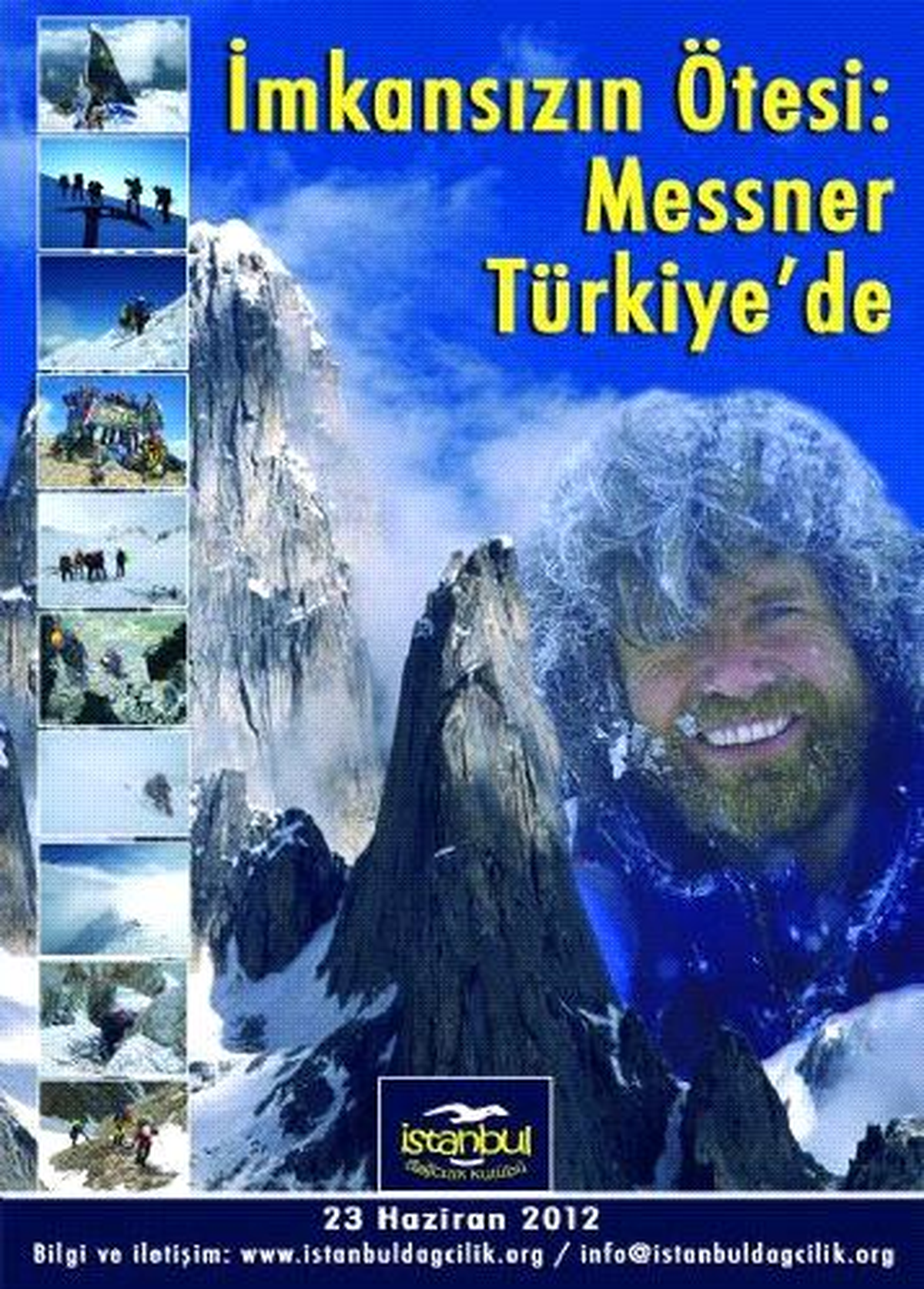 İmkansızın tesi; Messner Türkiye\'de