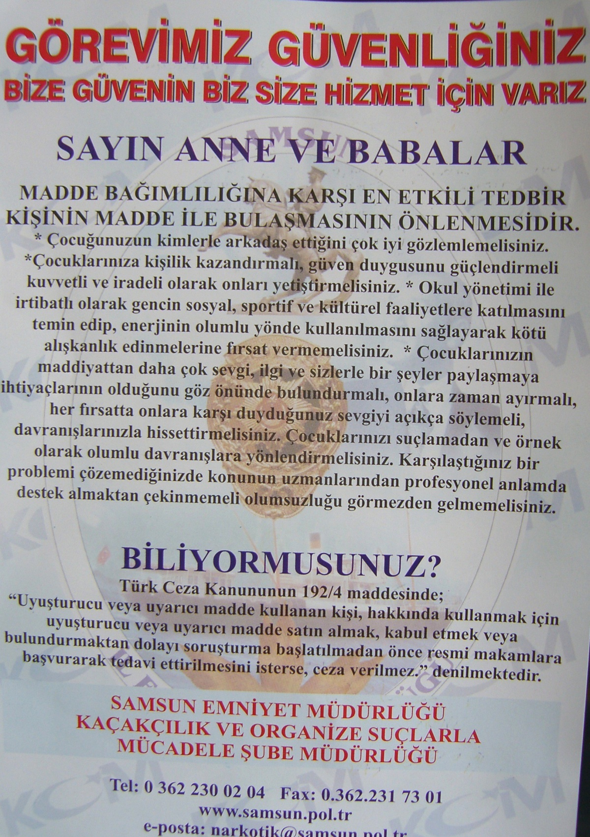 Polis Uyuşturucuya Karşı Vatandaşları Uyarıyor