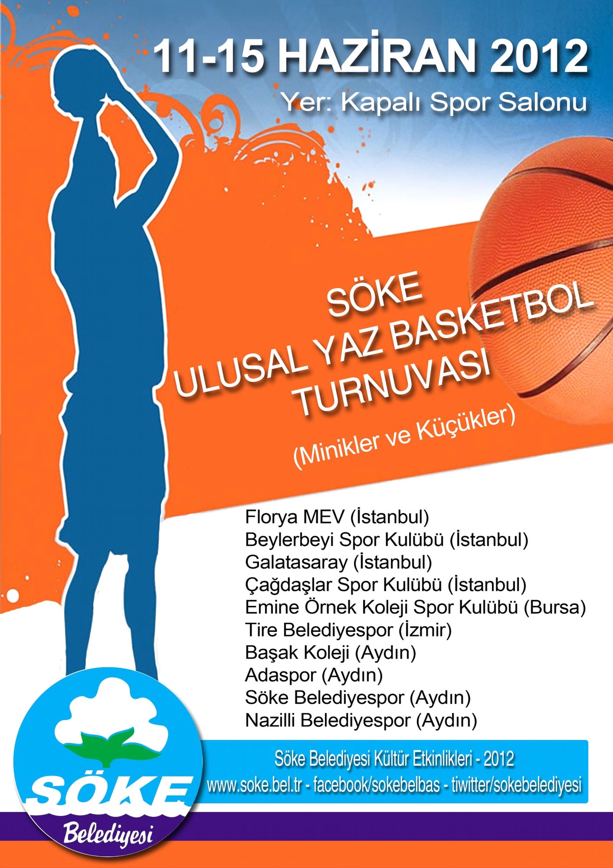 Söke Belediyesi \'Ulusal Yaz Basketbol Turnuvası\'na Ev Sahipliğinde Yapılacak