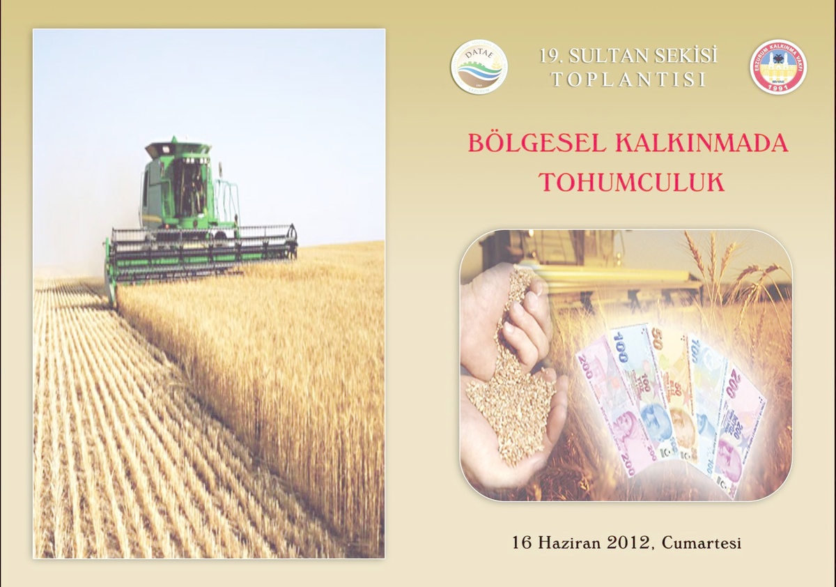 Geleneksel Sultan Sekisi Toplantılarının Bu Sene Ki Konusu "Bölgesel Kalkınmada Tohumculuk" Olacak