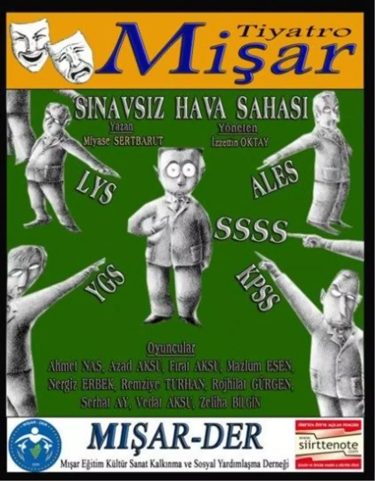 MIŞAR-DER Sınavsız Hava Sahası adlı Tiyatro Oyunu Sergileyecek