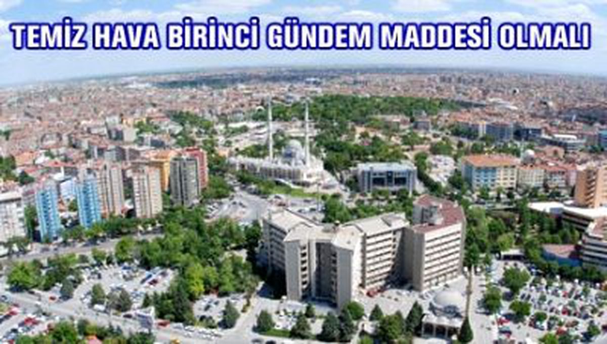 Temiz Hava Birinci Gündem Maddesi Olmalı

