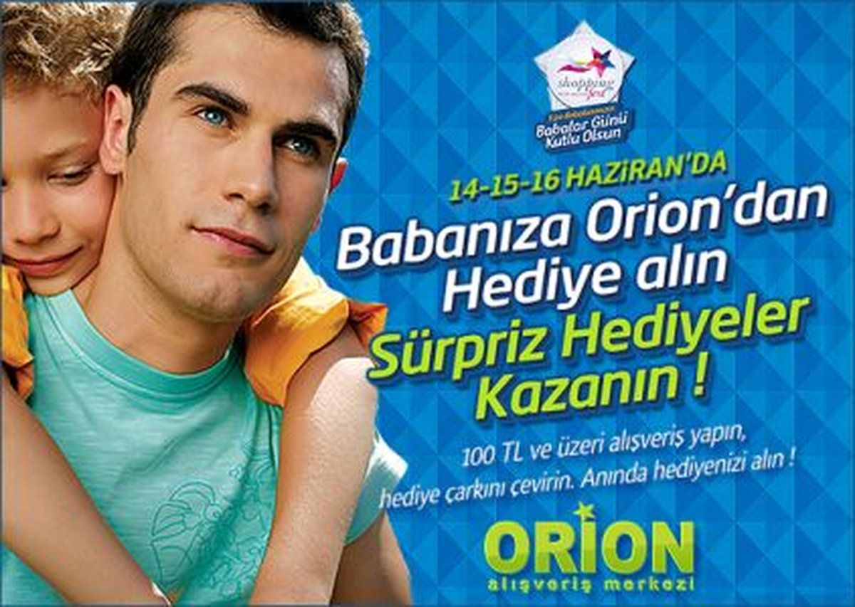 Orion\'da Babalar Günü Kampanyaları