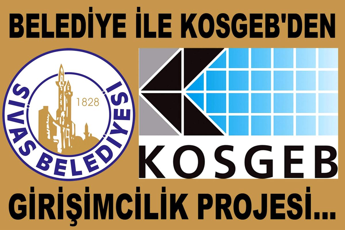 Belediye ile Kosgeb\'den Girişimcilik Projesi