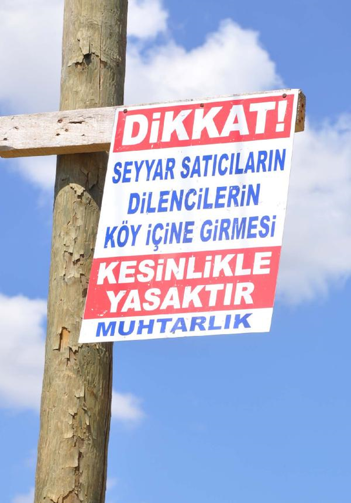 Köyde, Seyyar Satıcılarla Dilencilere Giriş Yasağı