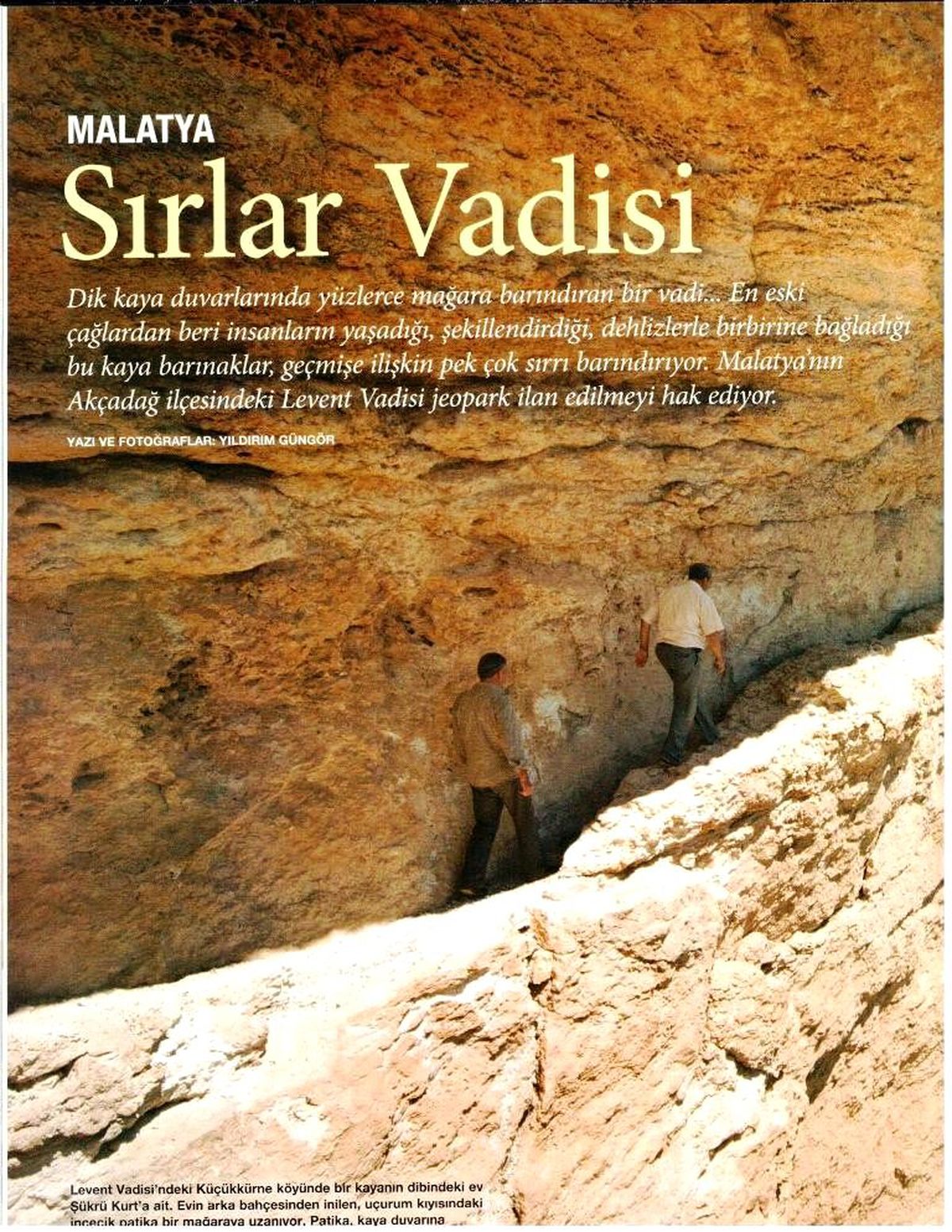 \'Levent Vadisi\'ne Sırlar Vadisi Yorumu