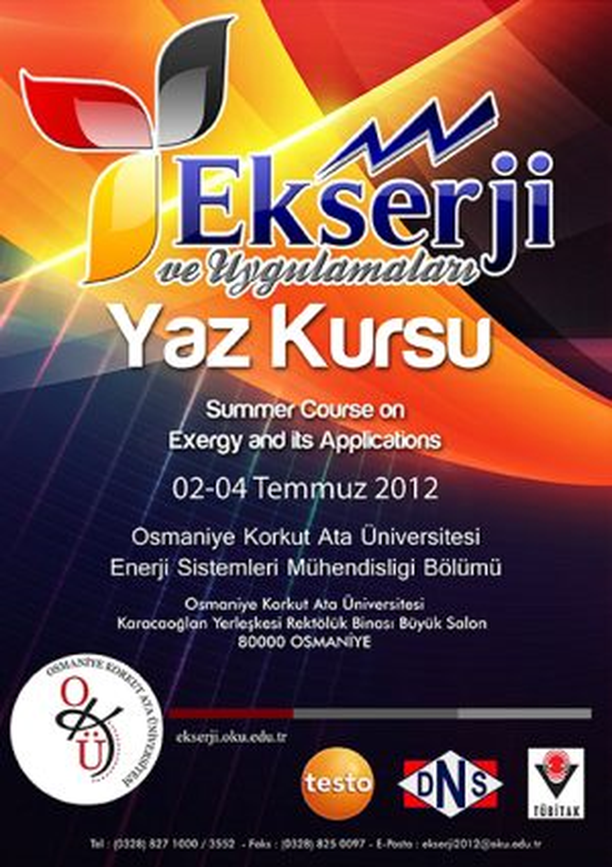 9. Ekserji ve Uygulamaları Yaz Kursu\'nun Ev Sahibi OKÜ