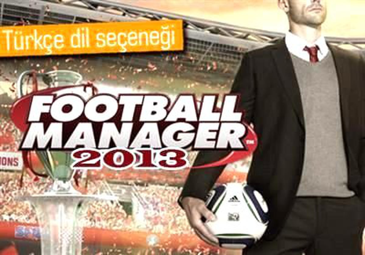 Football Manager 2013 Türkçe Olarak Gelecek