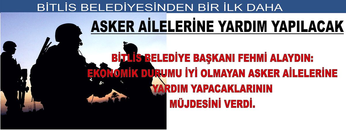 Bitlis Belediyesi\'nden Asker Ailelerine Yardım