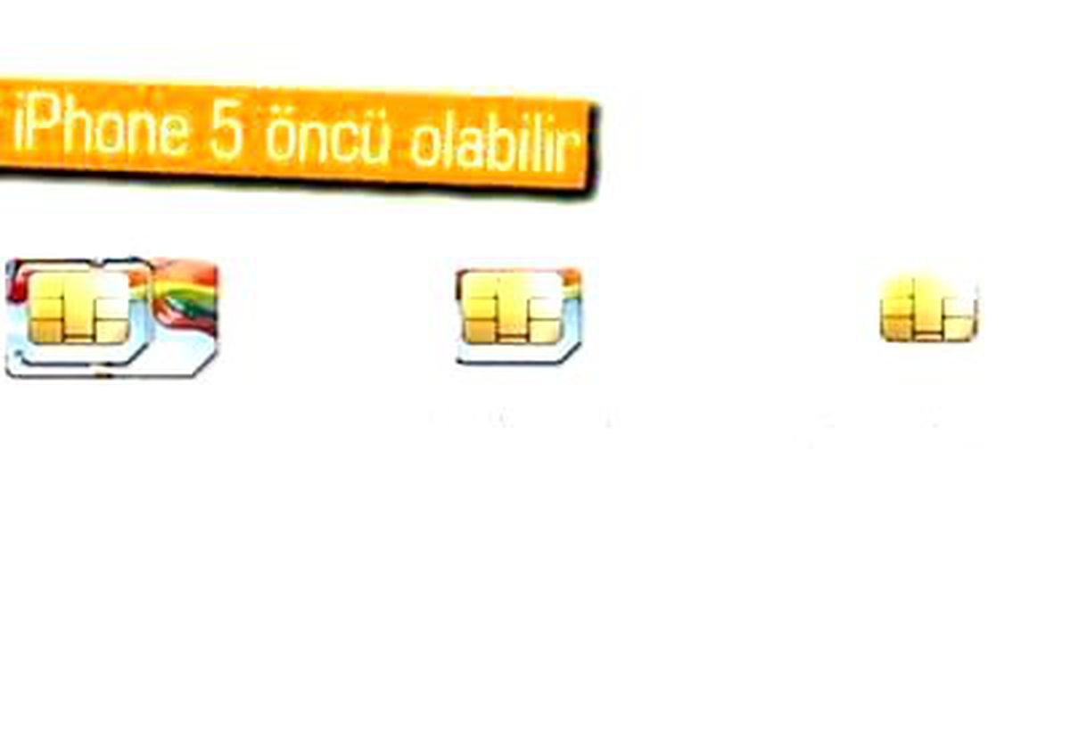 İphone 5, Yeni Nesil Nano-Sım Kart mı Kullanıyor?