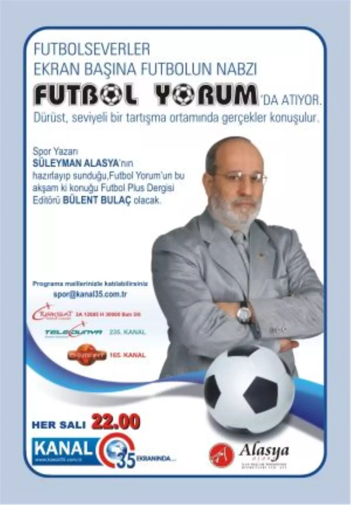 Futbol Yorum Kanal 35 Ekranlarında