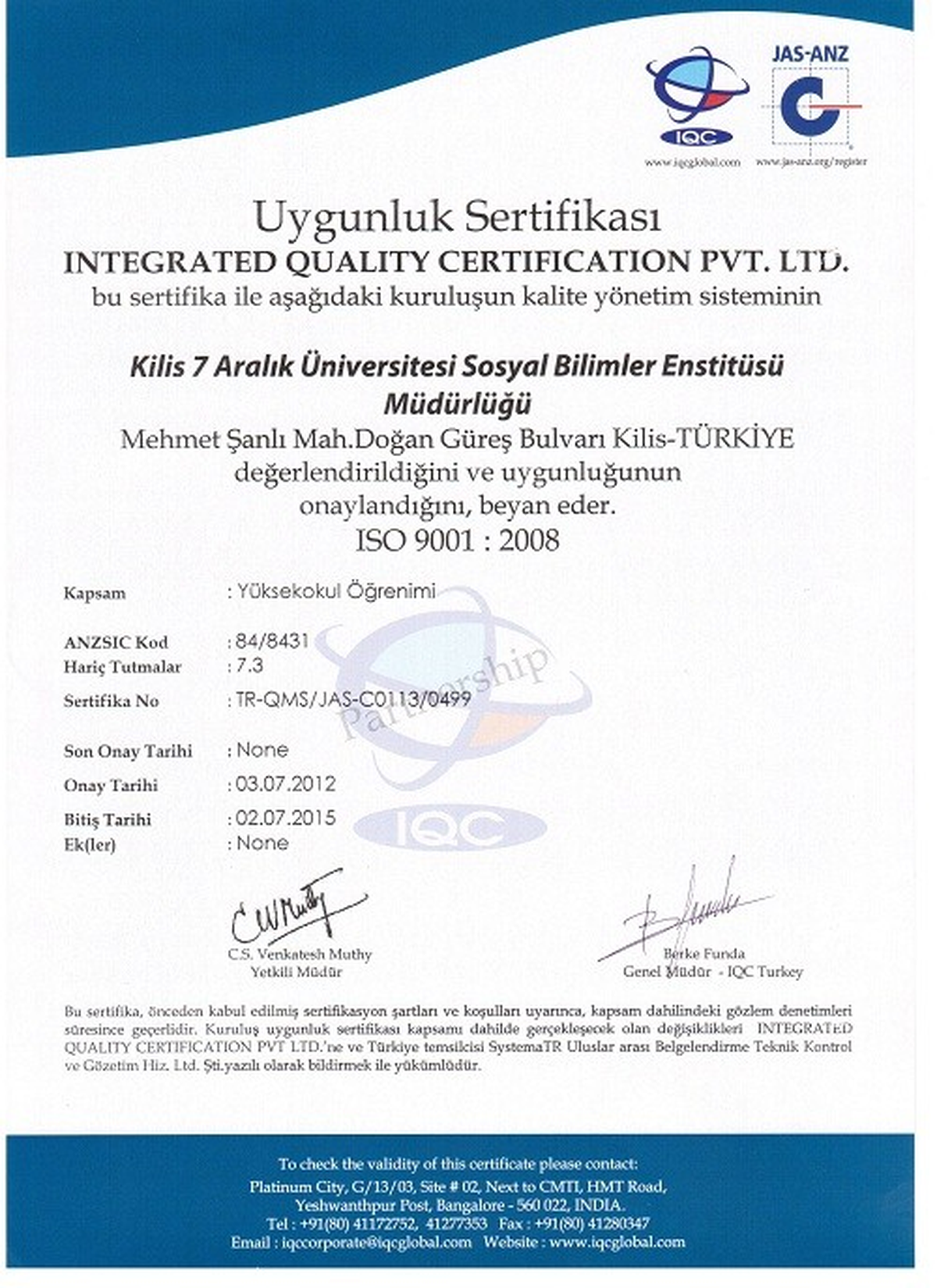 7 Aralık Üniversitesi, Kalite Yönetim Sistemi Belgesi Aldı