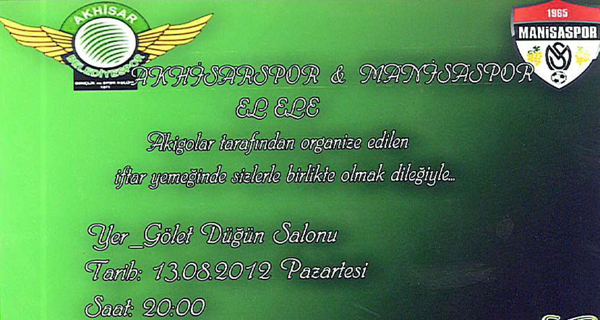 Akhisarspor ve Manisaspor Tarftarlar Grubu İftar\'da Buluşacak