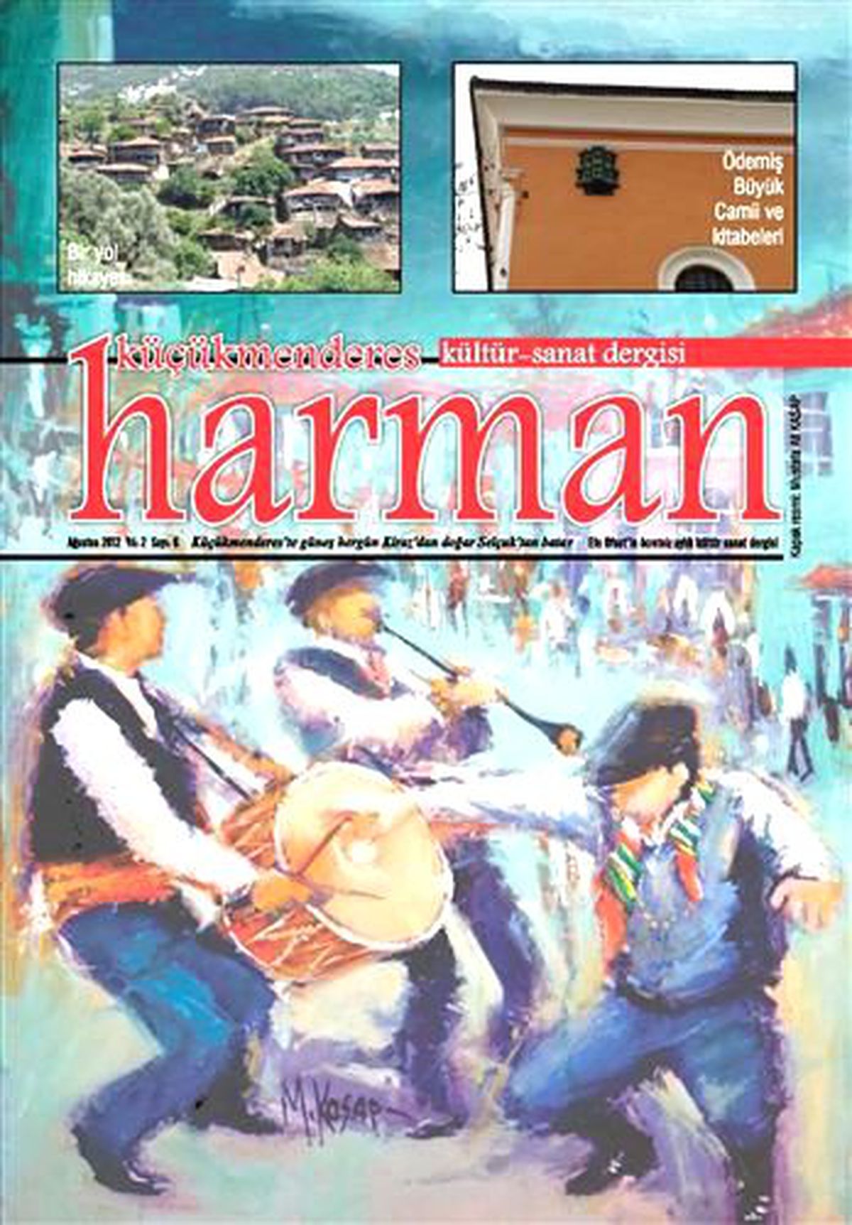 Küçükmenderes Harman Dergisi Birinci Yaşını Kutluyor