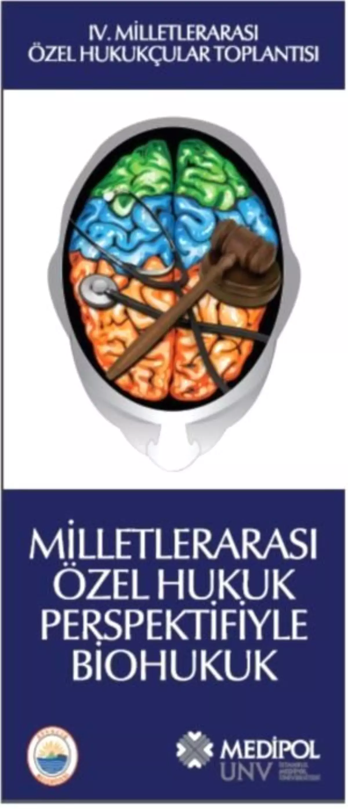 \'\'Bio - Hukuk\'\' Kavramı Tartışılıyor